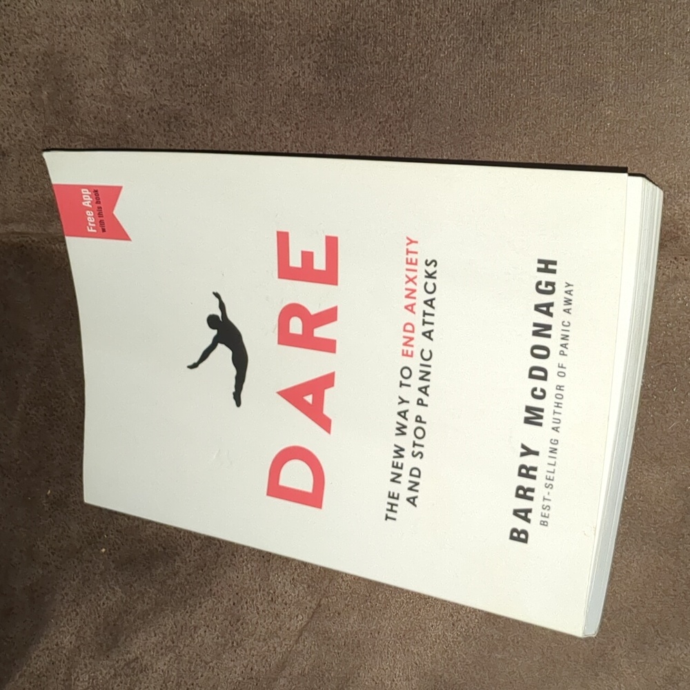 Dare  -The new way to end anxiety and stop panic attacks